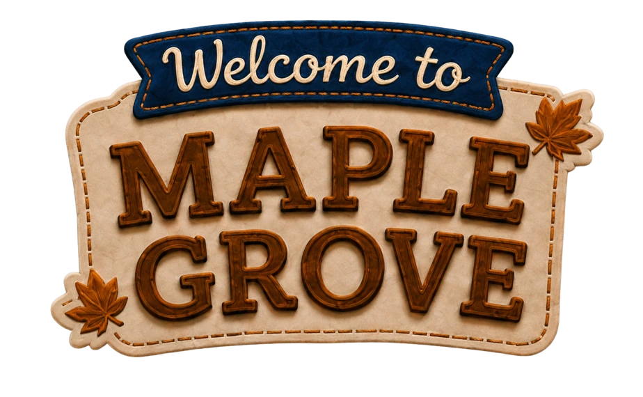 Welcome to Maple Grove